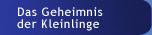 Das Geheimnis der Kleinlinge